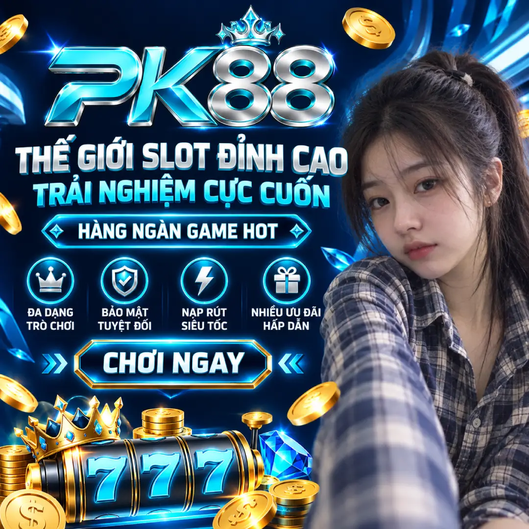 Pk88 | Song Tám Bứt Phá, Thành Công Thăng Hoa Rực Rỡ - Khuyến mãi đặc biệt